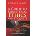 A Guide to Ministerial Ethics and Etiquette