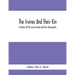 The Irvines And Their Kin. A History Of The Irvine Family And Their Descendants