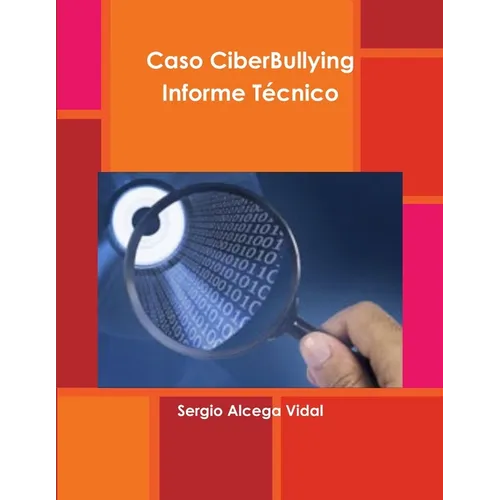 CiberBullying Informe Técnico