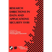 Research Directions in Data and Applications Security XVIII: Ifip Tc11 / Wg11.3 Eighteenth Annual Conference on Data and Applications Security July 25