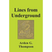 Lines from Underground