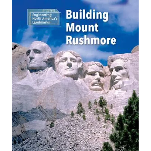Building Mount Rushmore