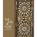 Ink, Silk & Gold: Islamic Art from the Museum of Fine Arts, Boston