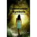 Communion Symbols: Your connection to Nature's Spirit