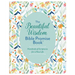 The Beautiful Wisdom Bible Promise Book: Hundreds of Scriptures for a New Life