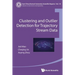 Clustering and Outlier Detection for Trajectory Stream Data