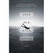 Love Her Wild: Poems