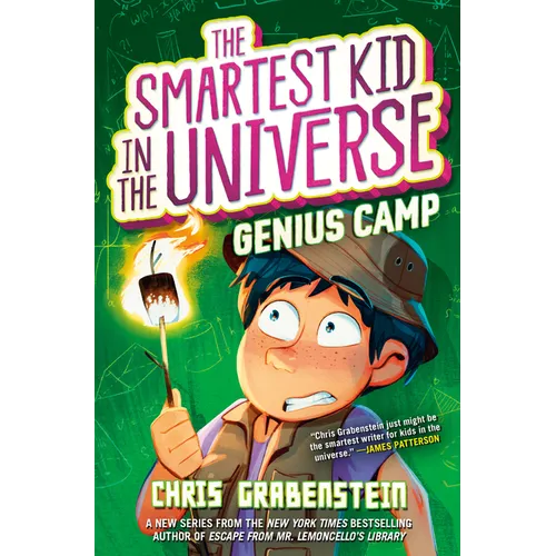 Genius Camp: The Smartest Kid in the Universe, Book 2