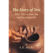 The Story of You: God's Plan to Save You and Everybody Else