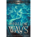 The Hallow Ways: Labyrinth of Dreams, Book 4