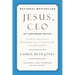 Jesus, CEO (25th Anniversary Edition): Using Ancient Wisdom for Visionary Leadership