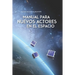 Manual para Nuevos Actores en el Espacio