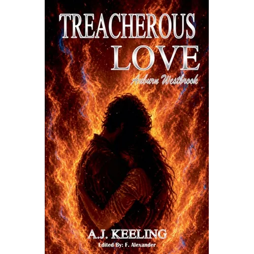 Treacherous Love - Auburn Westbrook