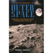The Development of Outer Space: Sovereignty and Property Rights in International Space Law