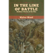 In the Line of Battle: Soldiers' Stories of the War
