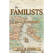 The Familists: A Tale of Faith, Family and Survival in 16th Century Europe (The Seton Chronicles Book 4)