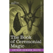 The Book of Ceremonial Magic