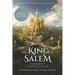 The King of Salem: and the blueprints for the new heaven and new earth