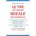 Le Tre Piu' Grandi Bufale del XXI Secolo