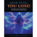 Dear Fear You Lose Workbook: Neuroscience, Faith & 12 Declarations to Overcome Fear and Transform Your Life