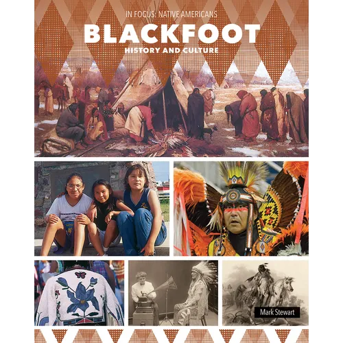Blackfoot History and Culture