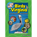 The Kids' Guide to Birds of Virginia: Fun Facts, Activities, and 87 Cool Birds