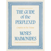 The Guide of the Perplexed: Complete in One Volume