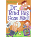 My Weird School Daze #7: Dr. Brad Has Gone Mad!
