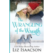 The Wrangling of the Wreath: Glover Family Saga & Christian Romance