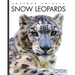 Snow Leopards