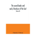 The sacred books and early literature of the East; with an historical survey and descriptions (Volume III) Ancient Hebrew