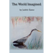 The World Imagined