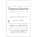 Impeachment: A Citizen's Guide