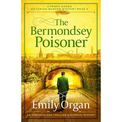 The Bermondsey Poisoner: An Immersive and Thrilling Historical Mystery