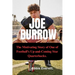 Joe Burrow: The Motivating Story of One of Football's Up and Coming Star Quarterbacks.