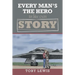Every Man'S the Hero in His Own Story