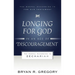 Longing for God in an Age of Discouragement: The Gospel According to Zechariah