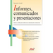 Informes, comunicados y presentaciones