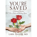You're Saved: A Spiritual Perspective from a Doctor and Military Spouse