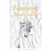 Wandering mind unfolds