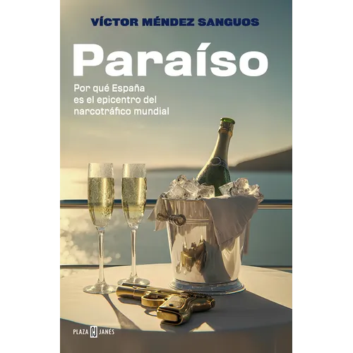 Paraã-So. Por Quã(c) España Es El Epicentro del Narcotràfico Mundial / Paradise