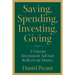 Saving, Spending, Investing, Giving: A Veteran Investment Advisor Reflects on Money