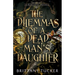 The Dilemmas of a Dead Man's Daughter