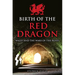 Birth of the Red Dragon: Wales and the Wars of the Roses