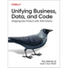 Unifying Business, Data, and Code: Designing Data Products with JSON Schema
