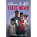When It All Falls Down