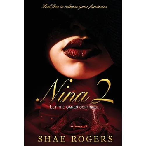 Nina 2: Let the Games Continue