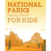 National Parks Stamp Book For Kids: Outdoor Adventure Travel Journal Passport Stamps Log Activity Book
