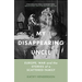 My Disappearing Uncle: Europe, War and the Stories of a Scattered Family