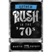 Anthem: Rush in the '70s